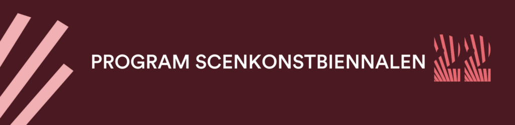 Program Scenkonstbiennalen 2022